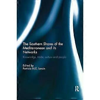 The Southern Shores Of The Mediterranean And Its Networks Knowledge Trade - Taylor & Francis Ltd