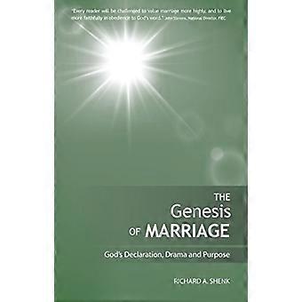 The Genesis Of Marriage God's Declaration Drama And Purpose - Richard Shenk - Paperback - en Book
