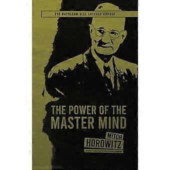 The Power Of The Master Mind - Mitch Horowitz - Paperback - en Book