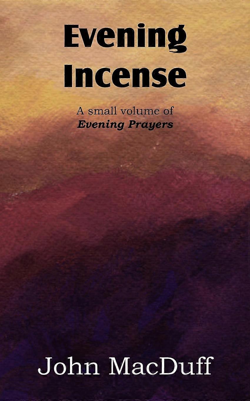 Evening Incense - John Macduff - Paperback - en Book