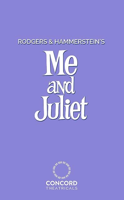 Rodgers And Hammersteins Me And Juliet by II Oscar Hammerstein Paperback Book