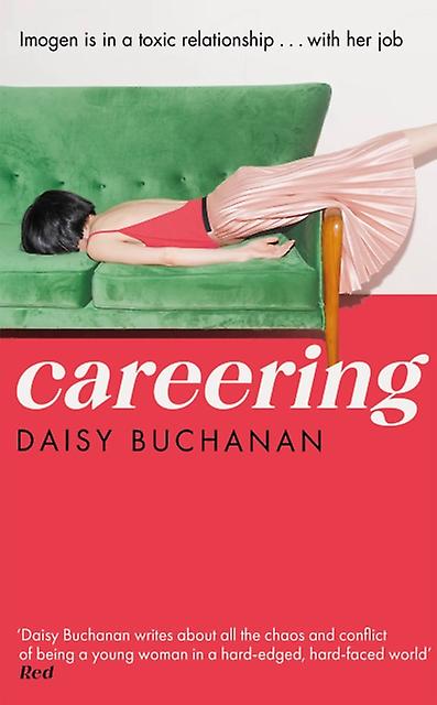 Careering by Daisy Buchanan Hardback Book