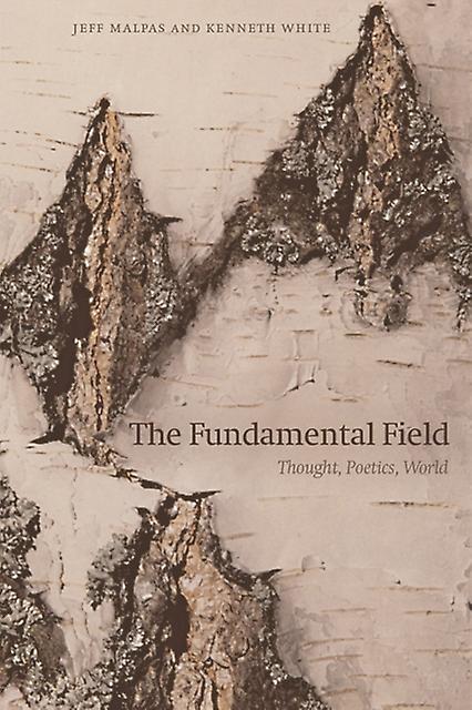 Fundamental Field - Kenneth White