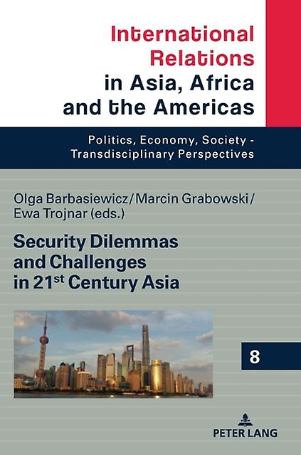 Security Dilemmas And Challenges In 21st Century Asia Paperback Book