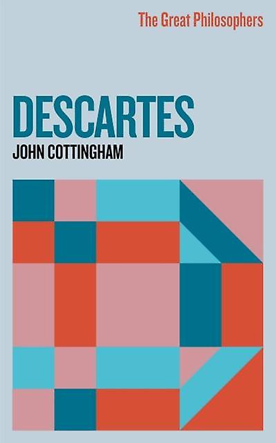 The Great Philosophers Descartes by John Cottingham Paperback Book