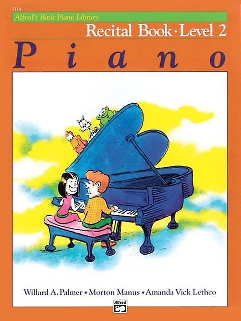 Alfreds Basic Piano Library Recital 2 by Amanda Vick Lethco Book Book