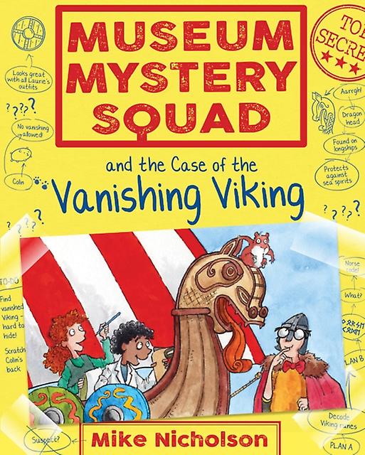 Museum Mystery Squad And The Case Of The Vanishing Viking by Mike Nicholson Paperback