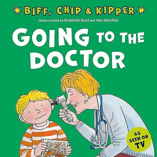 Going To The Doctor First Experiences With Biff Chip Kipper by Annemarie Young Paperback Book
