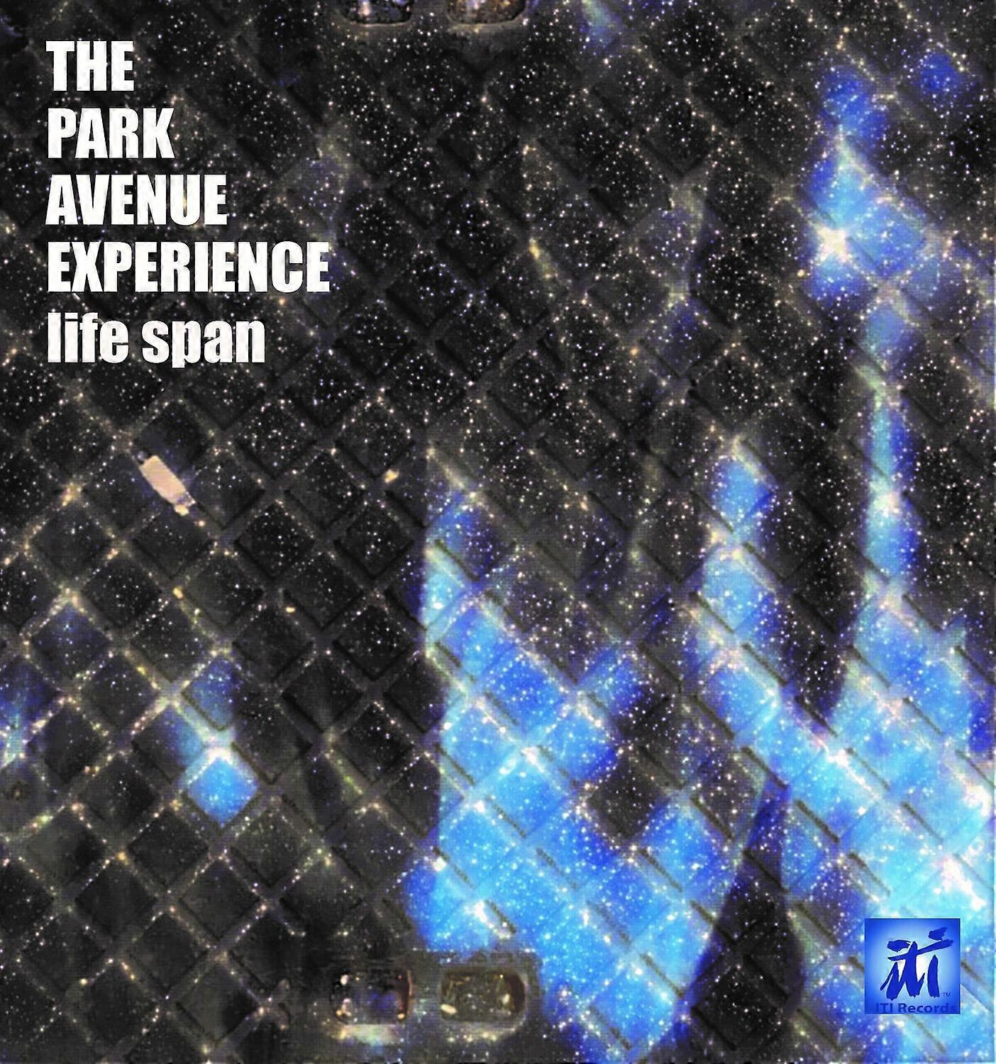 Park Avenue Experience - Life Span  [COMPACT DISCS] USA import