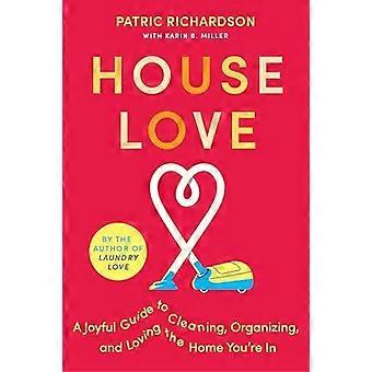 House Love - Patric Richardson