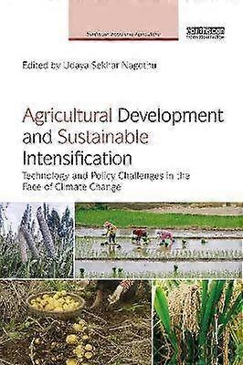 Agricultural Development and Sustainable Intensification