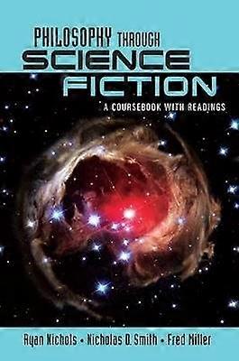 Philosophy Through Science Fiction