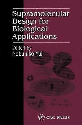 Supramolecular Design for Biological Applications