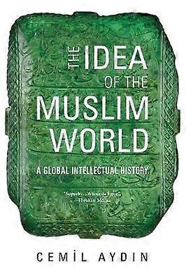 The Idea of the Muslim World