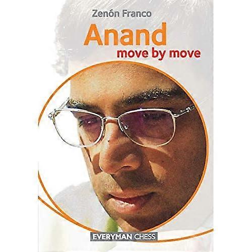 Anand: Move by Move (Everyman Chess)