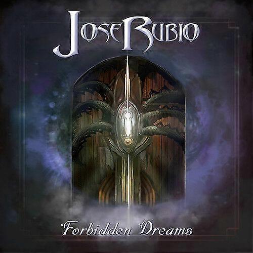 Jose Rubio Forbidden Dreams CD (2019) NEW
