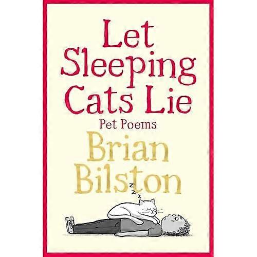 Let Sleeping Cats Lie - Pet Poems
