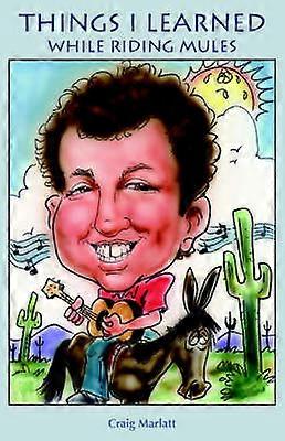 Things I Learned While Riding Mules