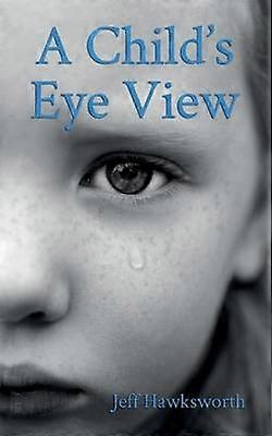 A Child's Eye View Graham's Chronicles I