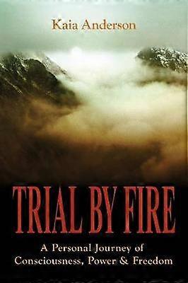 Trial by Fire