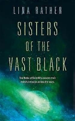 Sisters of the Vast Black