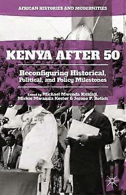 Kenya After 50