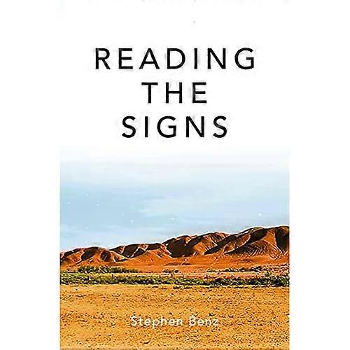 Reading the Signs and Other Itinerant Essays