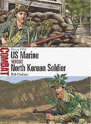 US Marine Vs North Korean Soldier