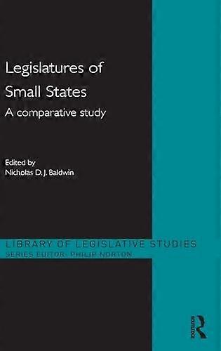 Legislatures of Small States: A Comparative Study