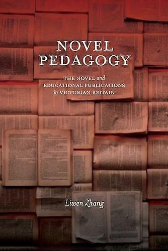 Novel Pedagogy by Liwen Zhang Paperback