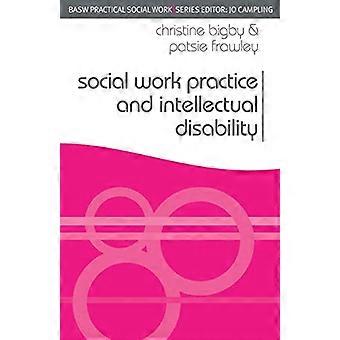 Sosial arbeidspraksis og Intellectual funksjonshemming (praktisk Social Work Series)