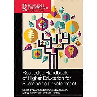 Routledge håndbok for høyere utdanning for bærekraftig utvikling (Routledge miljø- og bærekrafthåndbøker)