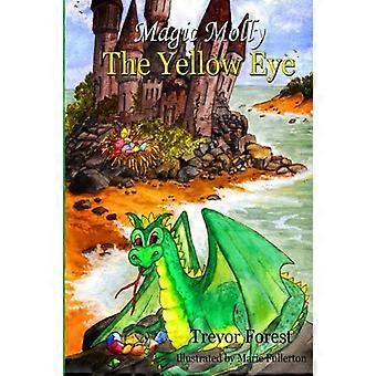 Magic Molly Bok 3 Det gule øyet