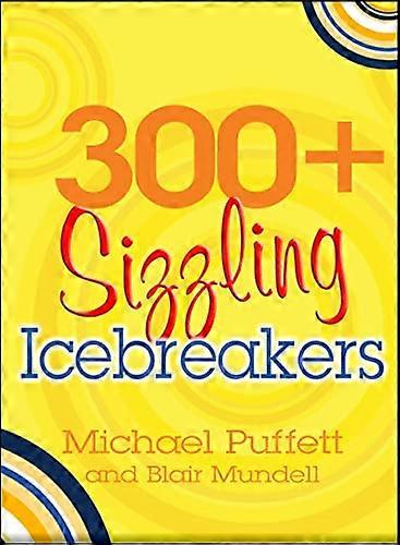 300+ Sizzling Ice-breakers