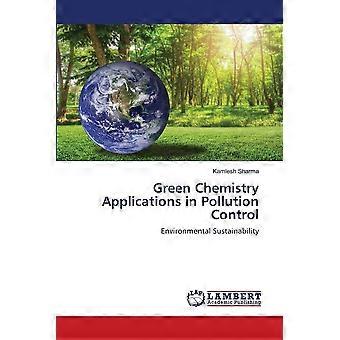 Green chemistry applications in pollution control