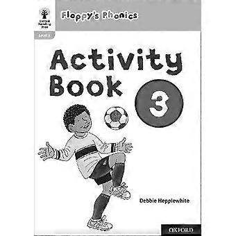 Oxford Reading Tree: Floppy's Phonics: Activity Book 3