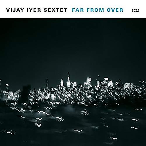 Vijay Iyer Sextet - ファーオーバー[CD]から