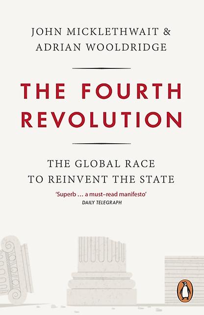 Fourth Revolution - John Micklethwait