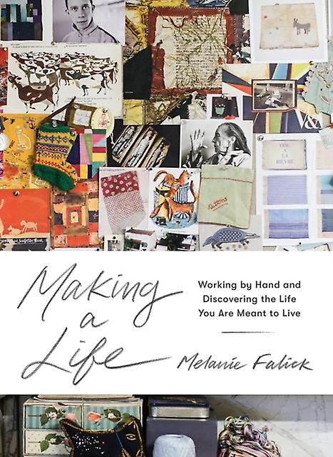 Making A Life by Melanie Falick Paperback Book