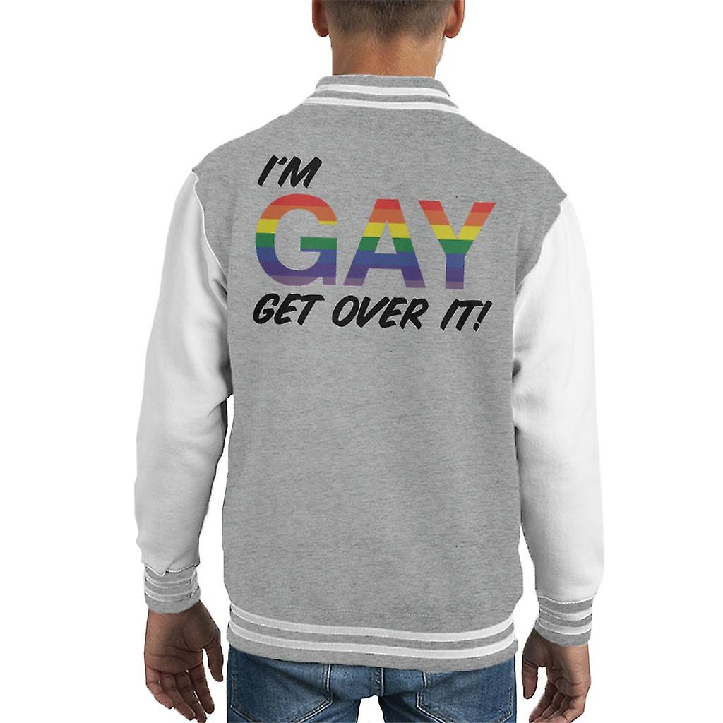 Pride Im Gay Get Over It Kid's Varsity 