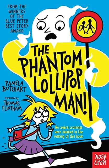 The Phantom Lollipop Man by Pamela Butchart Paperback