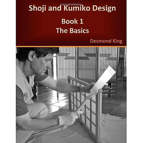 Shoji ja Kumiko Design: Varaa 1 perusteet