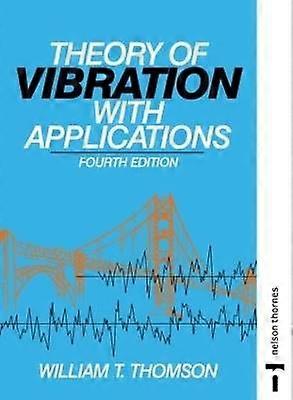 Théorie des vibrations avec applications