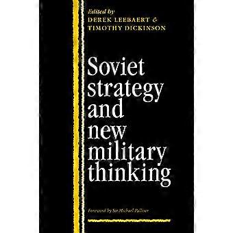 Soviet Strategy and the New Military Thinking