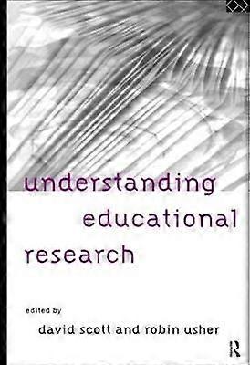 Understanding Educational Research