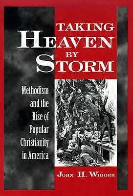 Taking Heaven by Storm