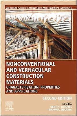 Nonconventional and Vernacular Construction Materials