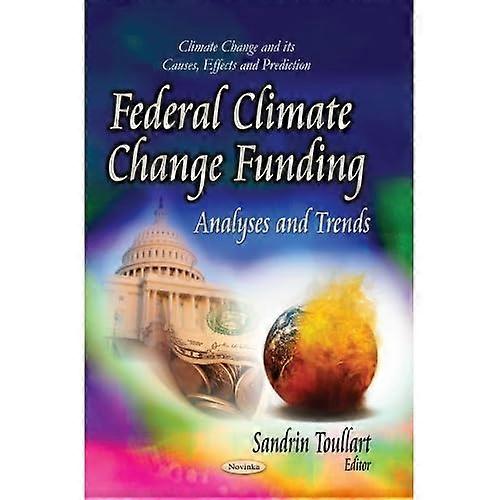 Federal Climate Change Funding: Analyses & Trends