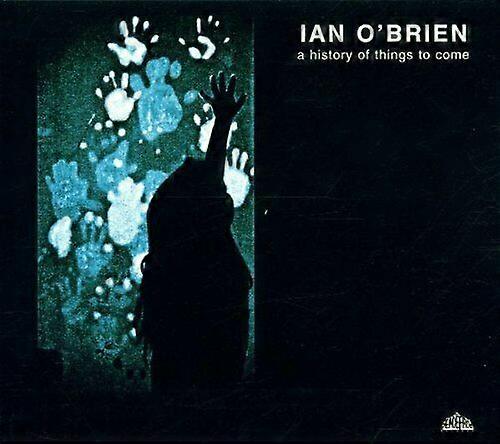 Ian OBrien History of Things to Come CD