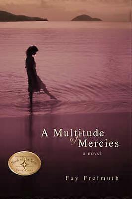 A Multitude of Mercies